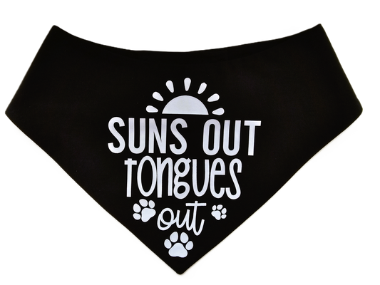 SUNS OUT TONGUES OUT Dog Bandana