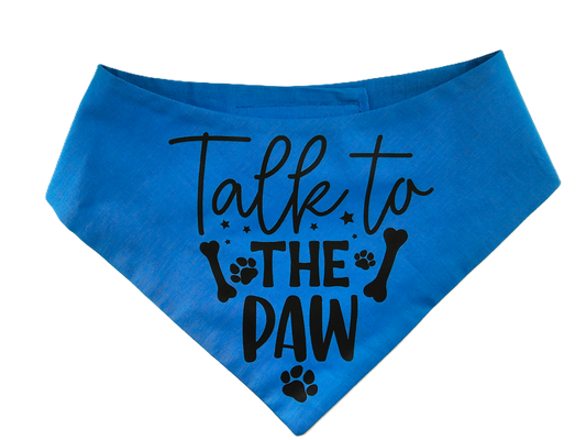 TALK TO THE PAW! Dog Bandana