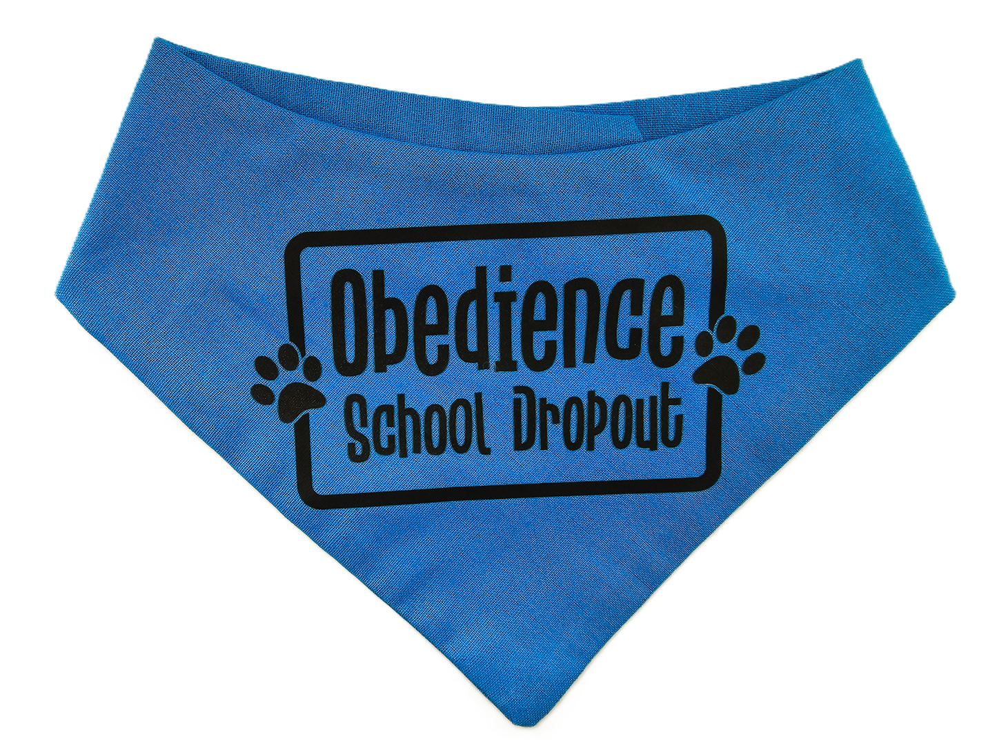 OBEDIENCE SCHOOL DROPOUT Dog Bandana